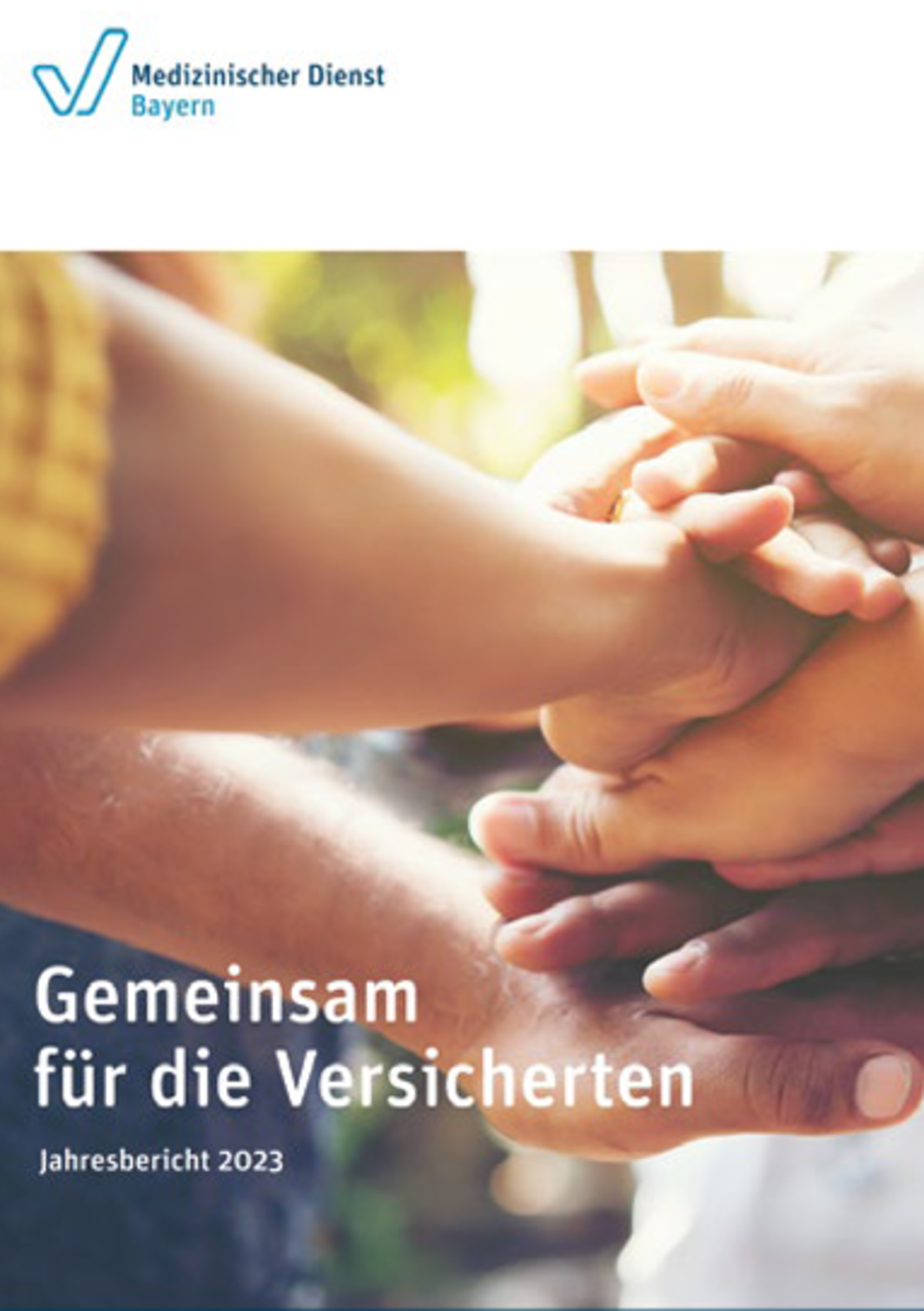 Großansicht: Titel des Jahresberichts 2023 des Medizinischen Dienstes Bayern "Gemeinsam für die Versicherten"